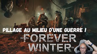 The FOREVER WINTER Pillage au milieu dune guerre totale [upl. by Xever]