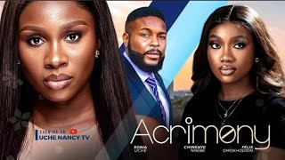 ACRIMONY Trending Movie Update Felix Omokhodion Sonia Uche Chinenye Nnebe 2024 Latest Movie [upl. by Lammaj]