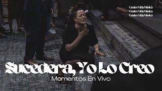 Sucederá Yo Lo Creo  Momentos En Vivo Video [upl. by Akeenahs]