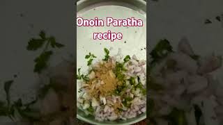 Breakfast recipesOnion paratha Recipe Easy to make no rocket 🚀 science try this tasty 😋 recipe [upl. by Haley892]