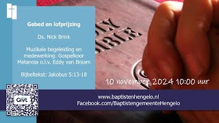 Gebed en lofprijzing  Baptistengemeente Hengelo  10 november 2024 [upl. by Blim775]