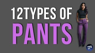 12 TYPES OF PANTS 👖 [upl. by Amatruda]