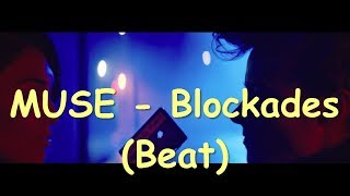 Blockades  MUSE Type Beat Instrumental [upl. by Ssilb783]