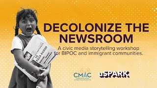 uSpark Decolonize the Newsroom [upl. by Cohe]