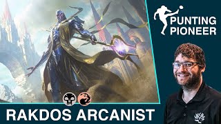 MTG Pioneer Rakdos Arcanist  Punting Pioneer with Corbin Hosler [upl. by Ttimme498]