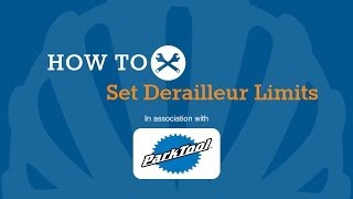 How To Set Derailleur Limits [upl. by Tristis549]