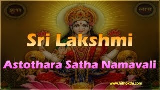 Lakshmi Ashtothara Namavali  MahalakshmiSravana Varalakshmi Astotharam [upl. by Ilenay]