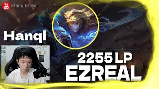 🔻 Hanql Ezreal vs Jhin  Hanql Ezreal Guide [upl. by Corina]