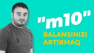 quotm10quot pulqabınızın balansını artırmaq qaydası 2023 [upl. by Akiwak]