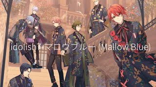 idolish7 偶像星願 idolish7マロウブルー Mallow Blue中日文歌詞 [upl. by Asehr]