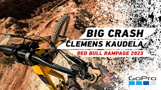 GoPro Clemens Kaudelas Big Crash at Red Bull Rampage 2023 [upl. by Michelle440]