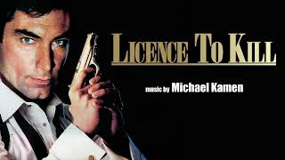 LICENCE TO KILL super soundtrack suite  Michael Kamen [upl. by Licko]