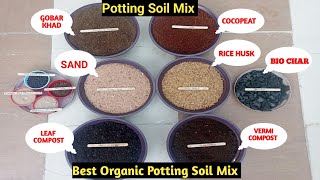 BEST POTTING MIX  ORGANIC POTTING MIX  POTTING MIX  POTTING SOIL MIX  ORGANIC POTTING SOIL MIX [upl. by Yramesor]