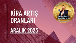 ARALIK 2023 ayı Kira Artış Oranları İşte detaylar [upl. by Bates]