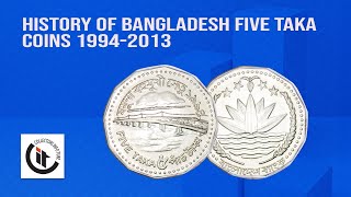 History of Bangladesh 5 Taka Coins 19942013 HD [upl. by Eivla452]