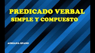 Predicado Verbal Simple y Compuesto [upl. by Dietrich]