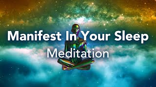 Guided Sleep Meditation Manifest In Your Sleep Spoken Meditation with Sleep Music and Affirmations [upl. by Gentry]