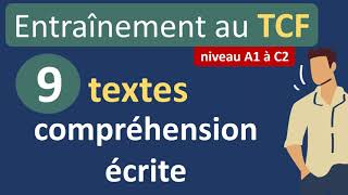 Entraînement TCF  compréhension écrite niveau A1 à C2 [upl. by Shabbir]