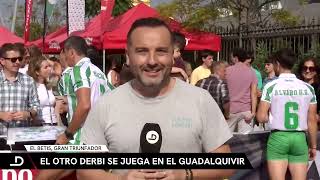 El otro derbi se juega en el Guadalquivir [upl. by Nnyw331]