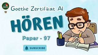 A1 Goethe Zertifikat German Language Exam Modelltest  Paper  97  Hören mit Lösungen [upl. by Elleimac]