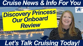 CRUISE NEWS Discovery Princess Onboard Review  Alaska Cruise 2024 What We Liked amp Didnt Like [upl. by Tereb288]