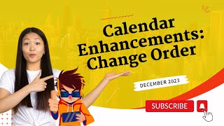 December 2023  Calendar Enhancements  Change Order Better Mobile Views amp Annotations [upl. by Aihsenor366]