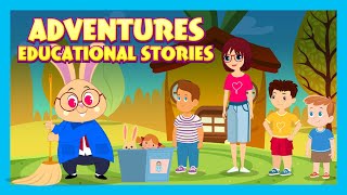 Adventures Educational Stories  Bedtime Stories with a Lesson  Engaging Educational Tales [upl. by Ecila]