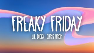 Lil Dicky  Freaky Friday Lyrics ft Chris Brown [upl. by Adala]