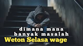 Selasa Wage dimana mana banyak Masalah [upl. by Seabury47]