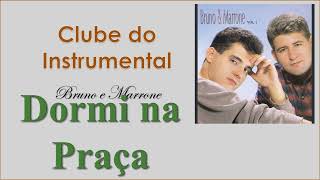 Dormi na Praça  Bruno e Marrone  Instrumental [upl. by Ace]