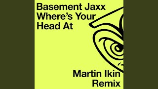 Wheres Your Head At Martin Ikin Remix  Edit [upl. by Airdnaxela485]