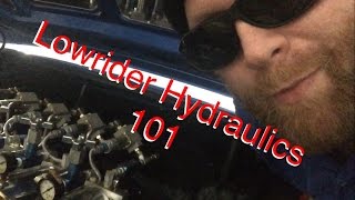 Lowrider Hydraulics 101 [upl. by Rudiger16]