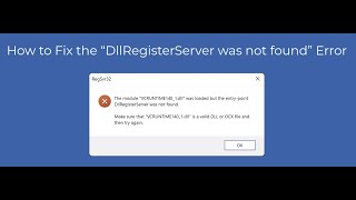 How to Fix the “DllRegisterServer was not found” Error [upl. by Noiramed421]