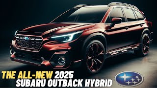 FINALLY The AllNew 2025 Subaru Outback Hybrid Redesign  The New Competition For Toyota Fortuner [upl. by Akcirred]