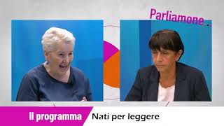 PUNTATA PARLIAMONEquotNati per leggerequot ospite Lucia Tubaldi [upl. by Fifi372]