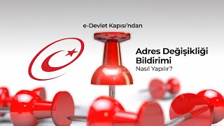 eDevlet Kapısından Adres Değişikliği Bildirimi Nasıl Yapılır [upl. by Lenaj]