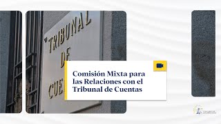 Comisión Mixta para las Relaciones con el Tribunal de Cuentas  11042024 [upl. by Romilly]