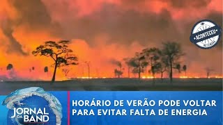 Aconteceu na Semana  Horário de Verão pode voltar para evitar falta de energia no Brasil [upl. by Aeli]