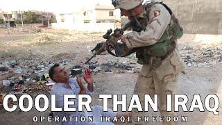 Cooler Than Iraq  Operation Iraqi Freedom 03 [upl. by Nihi]