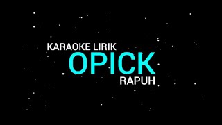 Opick  Rapuh karaoke Lirik [upl. by Gnni]