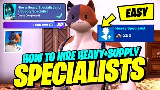 How to EASILY Hire a Heavy Specialist and a Supply Specialist  Fortnite Season 2 Quest [upl. by Lebazej]