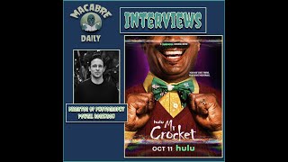 Macabre Daily Interviews Powell Robinson Director of PhotographyMR CROCKET November 2024 [upl. by Narik]