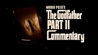 THE GODFATHER PART II  Commentary by Francis Ford Coppola [upl. by Pinchas]