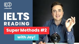 IELTS Reading  SUPER METHODS 2 with Jay [upl. by Oetam]