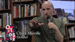 China Miéville quotOctoberquot [upl. by Cirdla]