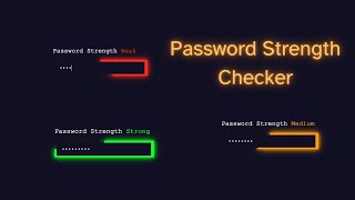 How to create a Password Strength Checker JAVASCRIPT EFFECT using html css and javascript [upl. by Ecahc]