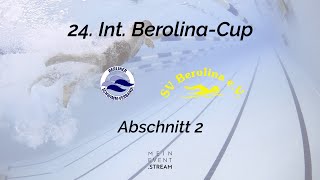 24 Internationaler BerolinaCup – Abschnitt 2 [upl. by Merlina75]