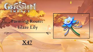 Genshin Impact Farming Route  All the locations of the Glaze Lily in Liyue [upl. by Etirugram]