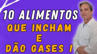 Top 10 ALIMENTOS que MAIS provocam GASES  gases disbiose EviteGases intestinopreso constipação [upl. by Spracklen413]