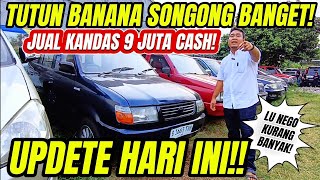 BUDGED 9 JUTA‼️ DAPET MOBIL APA YAK UPDETE HARI INI TUTUN KASIH HARGA RES ERESAN RENGGINANG NIH [upl. by Wartow]